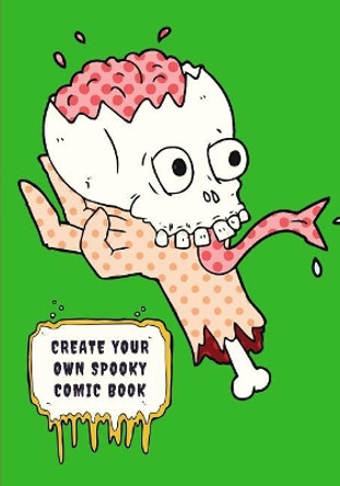 Create Your Own Spooky Comic Book Creature of the Night Comics 9781723766114