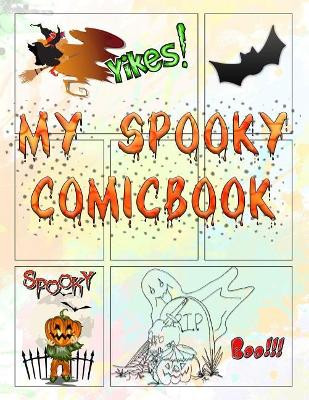 My Spooky Comicbook by T Redmond