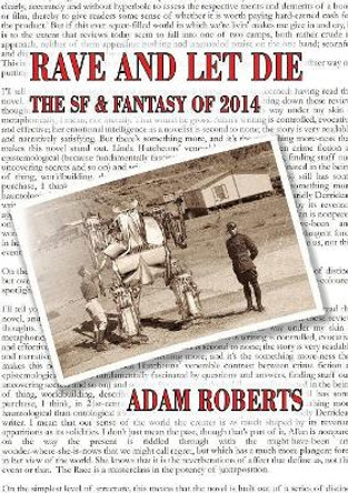 Rave and Let Die by Adam Roberts