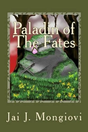 Paladin of The Fates Victoria Panger 9781539147121