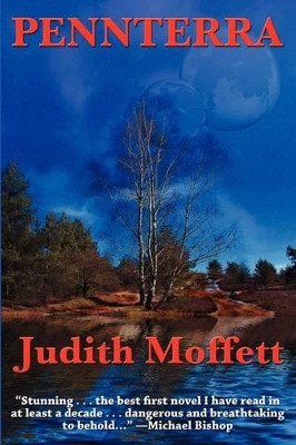 Pennterra by Adjunct Professor Judith Moffett, PhD