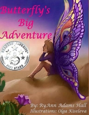 Butterfly's Big Adventure: Children's Book Ryann Adams Hall 9781494466060