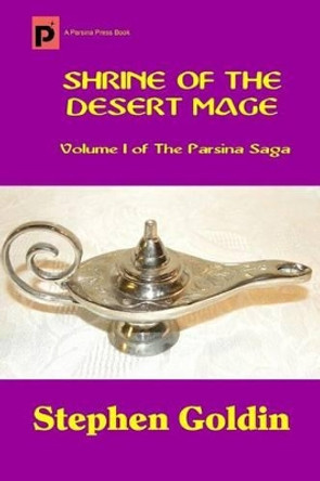 Shrine of the Desert Mage (Large Print Edition) Stephen Goldin 9781539971474