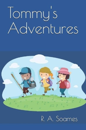 Tommy's Adventures R a Soames 9781697035513