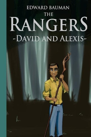 The Rangers Book 1: David and Alexis Pamela Bauman 9781720521587