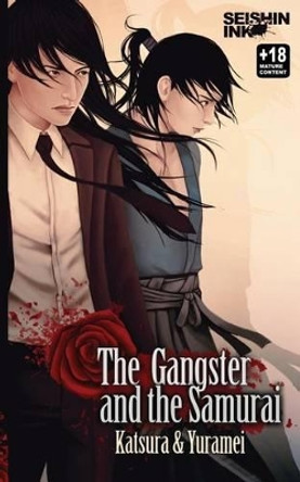 The Gangster and the Samurai Yuramei 9781495342813