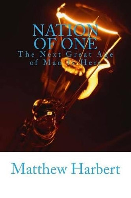 Nation of One by Matthew Harbert