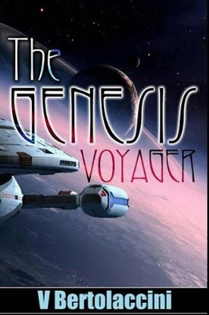 The Genesis Voyager V Bertolaccini 9781495351358