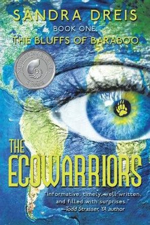 The Ecowarriors by Sandra Dreis