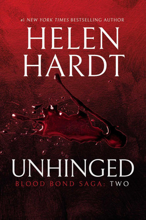 Unhinged Helen Hardt 9781642630145