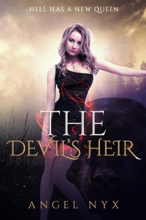 The Devil's Heir Angel Nyx 9781687813572