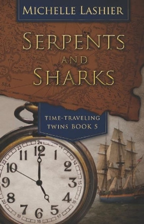 Serpents and Sharks Michelle Lashier 9781688255722