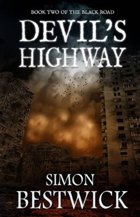 Devil's Highway Simon Bestwick 9781909679900