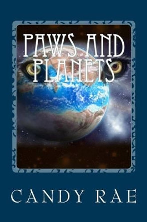 Paws and Planets by Candy Rae