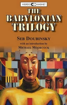 The Babylonian Trilogy Michael Moorcock 9781909849372