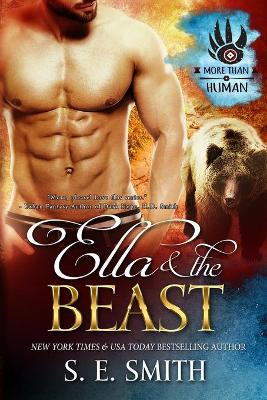 Ella and the Beast: Paranormal Romance S E Smith 9781691701018