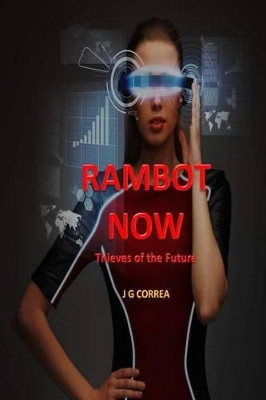 Rambot Now by J G Correa