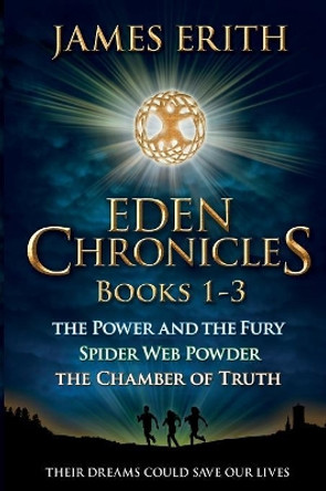 The Eden Chronicles, Book Set, Books 1-3 James Erith 9781910134160