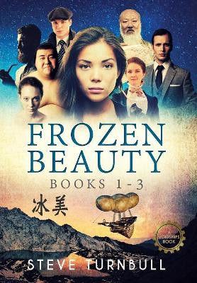 Frozen Beauty: Books 1-3 Steve Turnbull 9781910342619