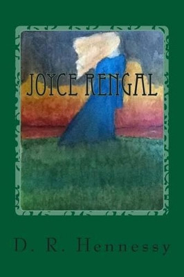 Joyce Rengal by D R Hennessy