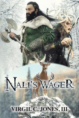 Nali's Wager Virgil Carrington Jones III 9781724227218