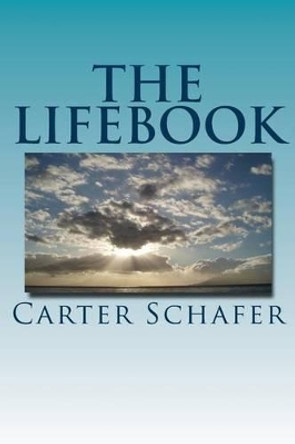 The Lifebook Carter Schafer 9781494707583