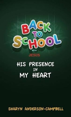 Back To School With Jesus Sharyn Anderson-Campbell 9781498439404