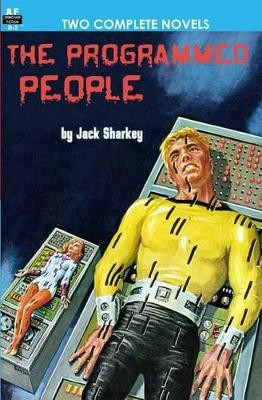 Programmed People/Slaves of the Crystal Brain by William Carter Sawtelle