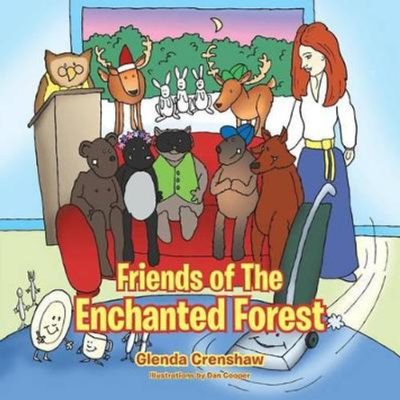 Friends of the Enchanted Forest Glenda Crenshaw 9781491802618