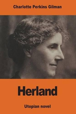 Herland Charlotte Perkins Gilman 9781541028654