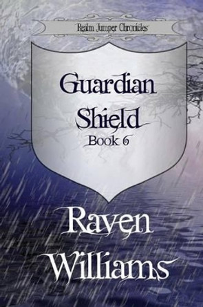 Guardian Shield Raven Williams 9781540392794