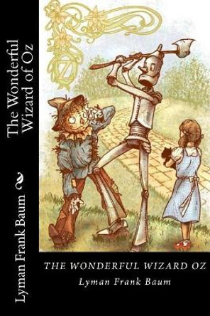 The Wonderful Wizard of Oz Yurbart 9781720694458