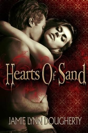 Hearts of Sand Jamie Dougherty Designs 9781490963778