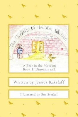 The Travels of WilloBee Wallace by Sue Sterkel
