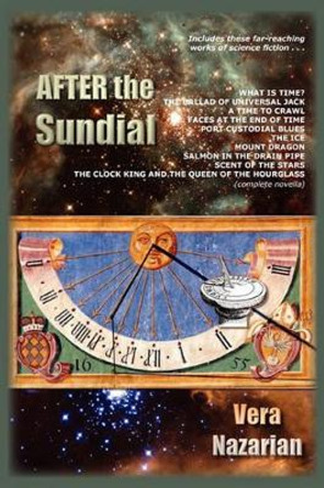 After the Sundial Vera Nazarian 9781607620761