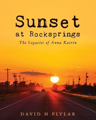 Sunset at Rocksprings by David H Plylar