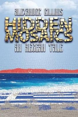 Hidden Mosaics by Alexander Billinis