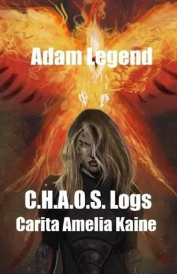 C.H.A.O.S. Logs by Desiree Rosa