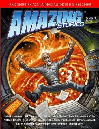 Amazing Stories: Spring 2019: Volume 76 Issue 3 Ira Nayman 9781799161080