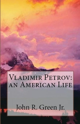 Vladimir Petrov by John R Green, Jr