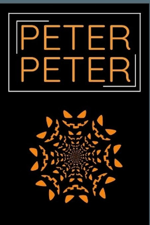 Peter Peter: Peter Peter Pumpkin Eater Scary Halloween Juda Notes 9781699245552