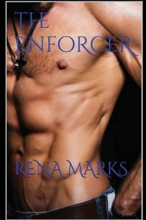 The Enforcer Rena Marks 9781540424983