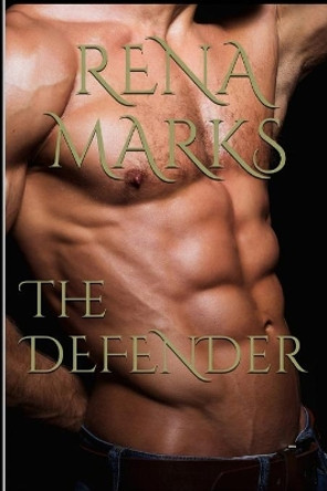 The Defender Rena Marks 9781540425249
