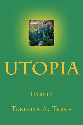 Utopia by Teresita Angeles Terga