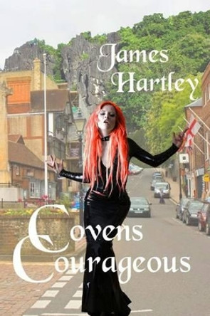 Covens Courageous James Hartley (University of Keele UK University of Keele Staffordshire UK) 9781492857112