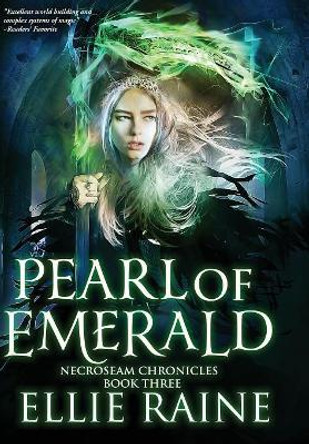 Pearl of Emerald: YA Dark Fantasy Adventure Ellie Raine 9781732041509