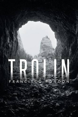 Trolin by Francisco Rondon