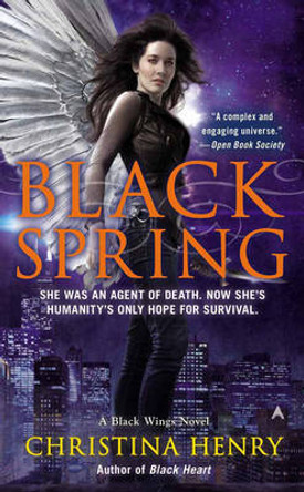 Black Spring: A Black Wings Novel Christina Henry 9780425266786