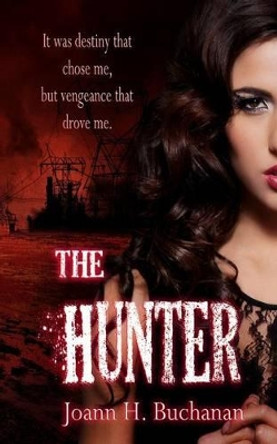 The Hunter Joann H Buchanan 9781495474934