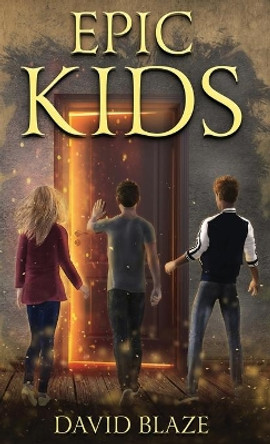 Epic Kids David Blaze 9781733477512